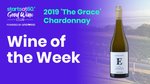 Wine of the Week: Elbourne 2019 ‘The Grace’ Chardonnay