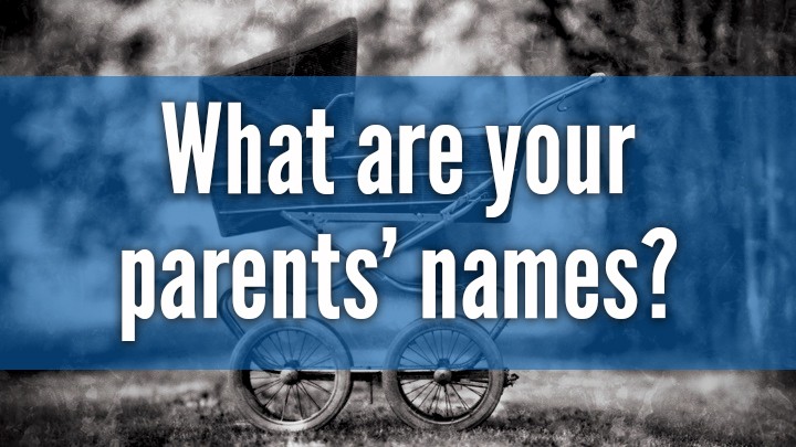 what-are-your-parents-names-starts-at-60